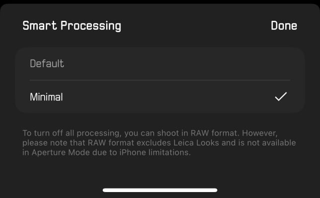 A screen showing Smart Processing options with "Minimal" selected. A note below explains RAW format excludes Leica Looks and isn't available in Aperture Mode due to iPhone limitations.